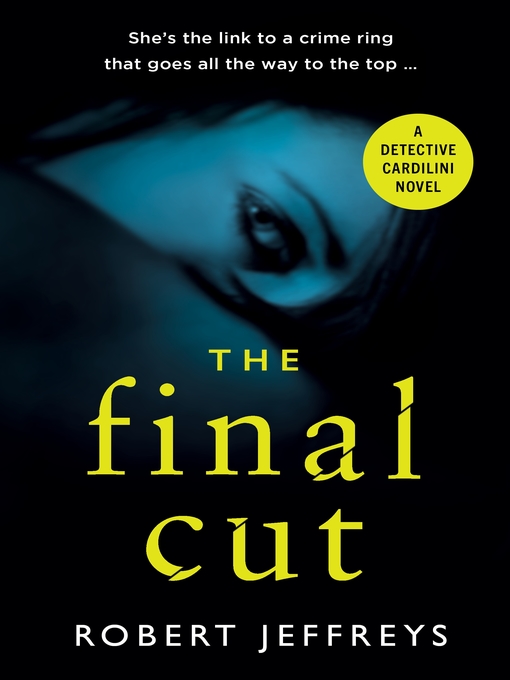 Title details for The Final Cut by Robert Jeffreys - Available